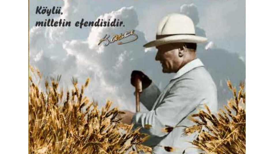 ATATÜRK VE ÇİFTÇİ